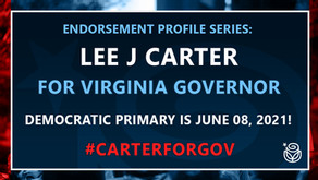 Endorsement Profile Series: Lee J Carter for Virginia Governor